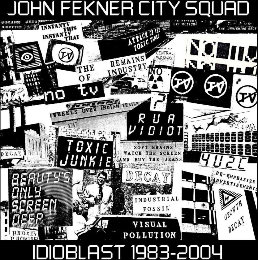 John Fekner City Squad Idioblast 19832004 CD
