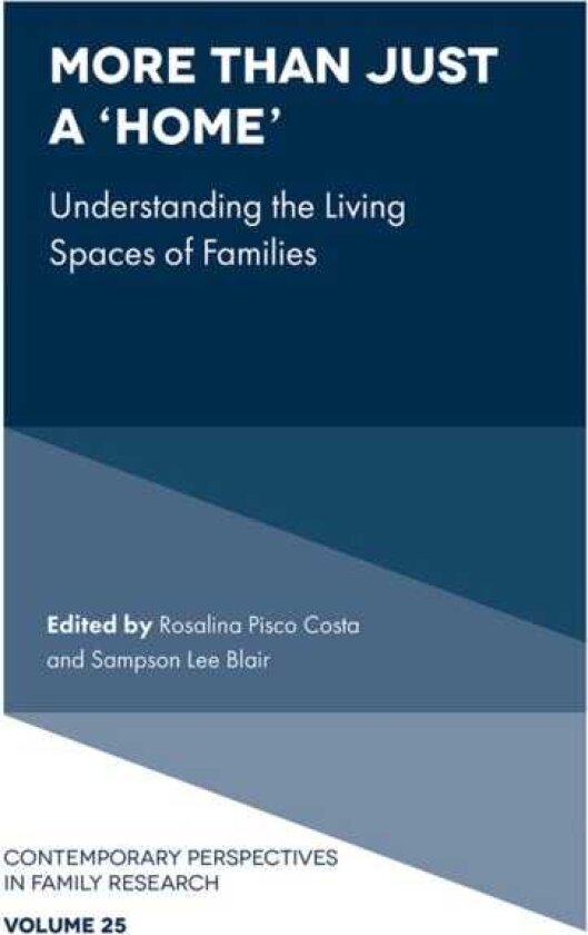 More than just a ‘Home’ Understanding the Living Spaces of Families