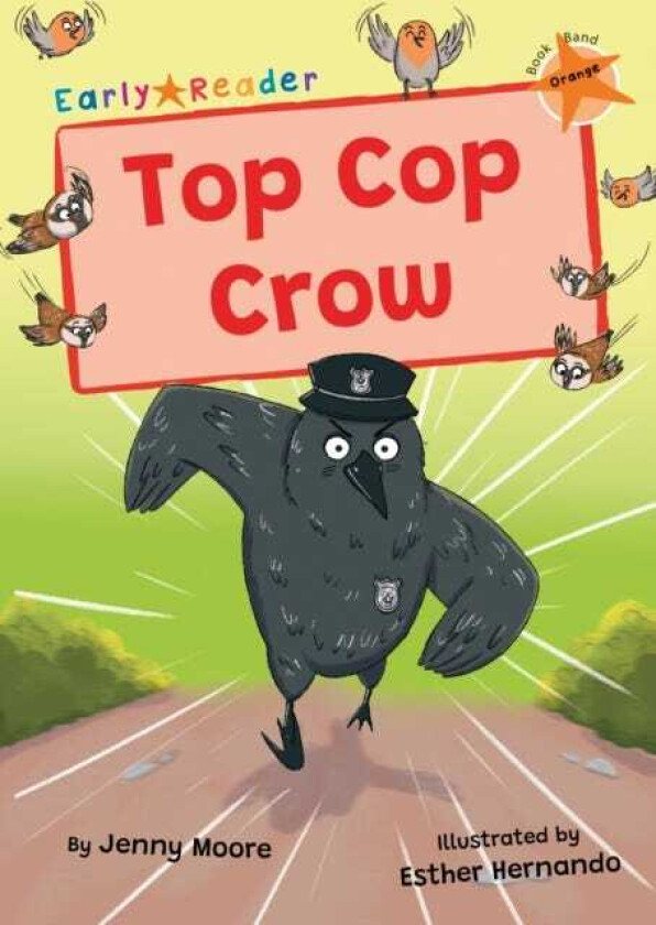 Top Cop Crow (Orange Early Reader)