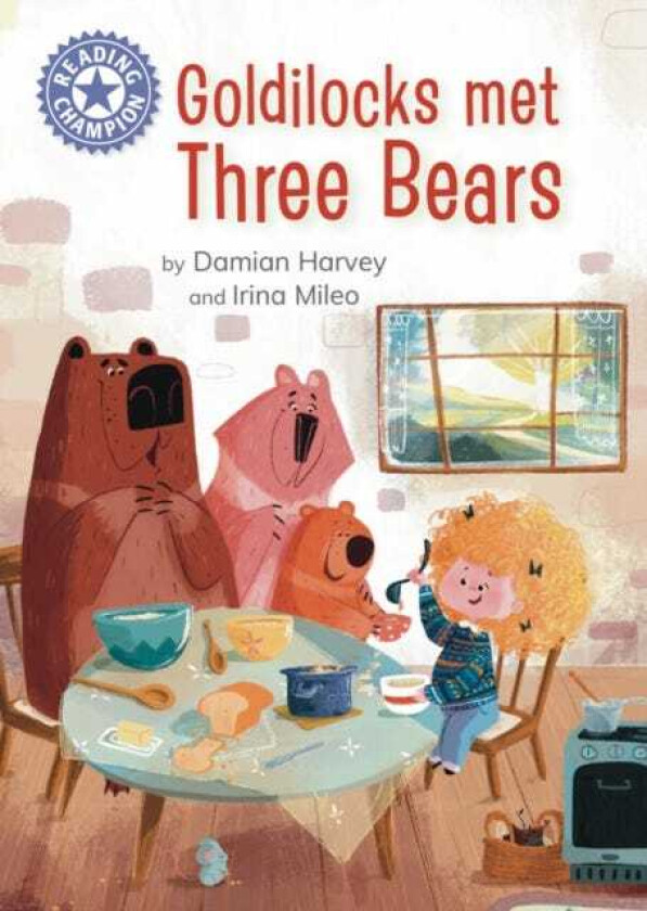 Reading Champion: Goldilocks Met Three Bears Independent reading Purple 8