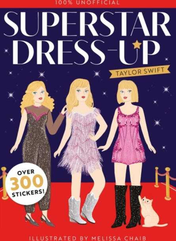 Superstar DressUp: Taylor Swift Over 300 Stickers! 100% Unofficial!