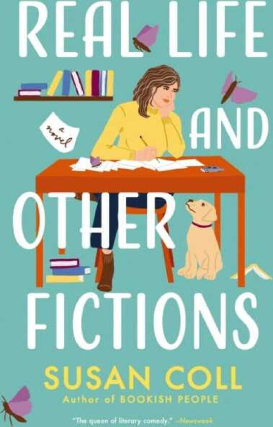 Real Life and Other Fictions  A Novel