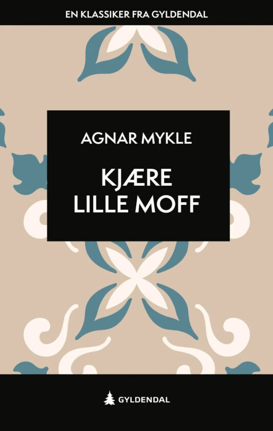 Kjære lille Moff av Agnar Mykle