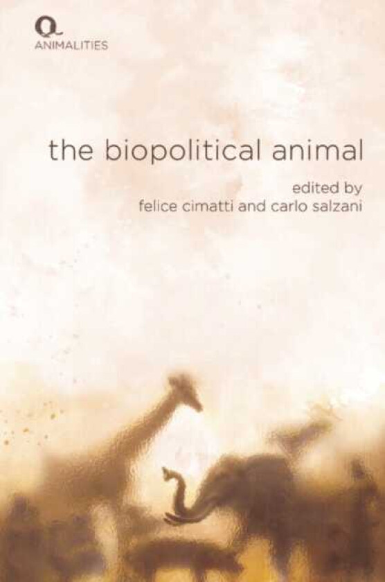 The Biopolitical Animal