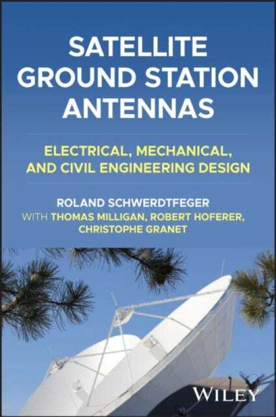 Satellite Ground Station Antennas Electrical, Mechanical, and Civil Engineering Design