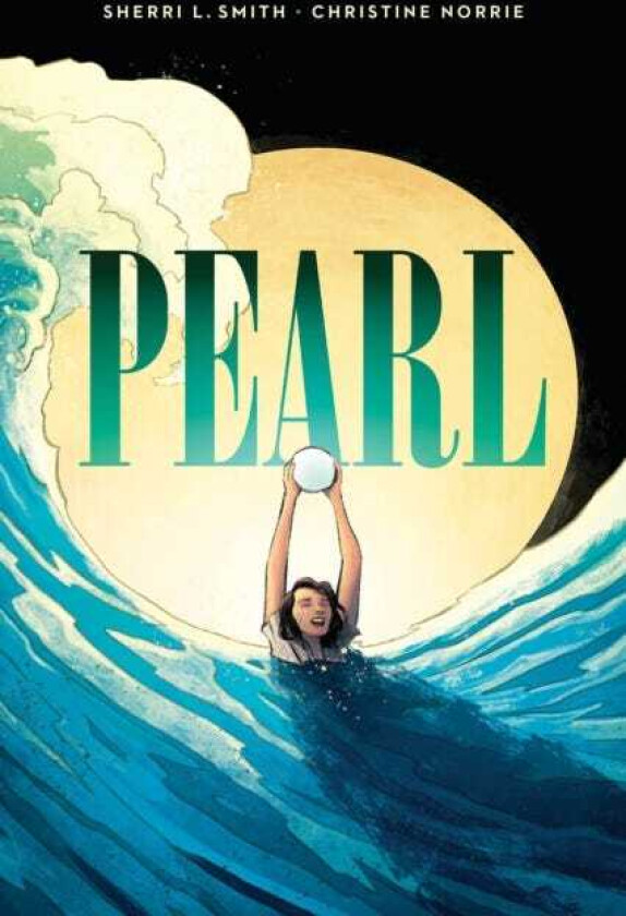 Pearl: A Graphic Novel