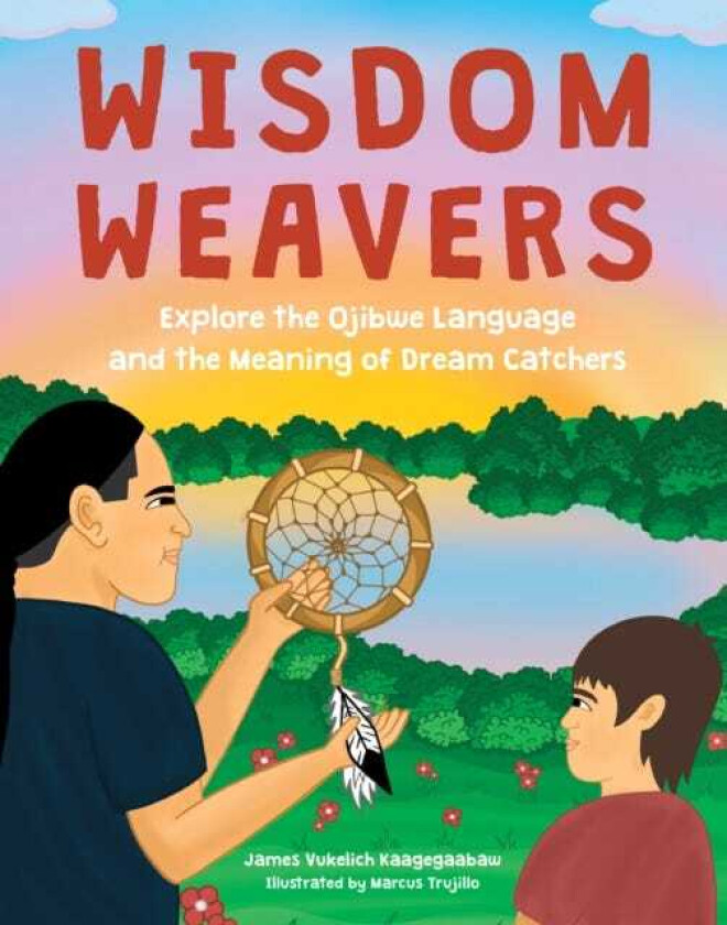 Wisdom Weavers Explore the Ojibwe Language and the Meaning of Dream Catchers
