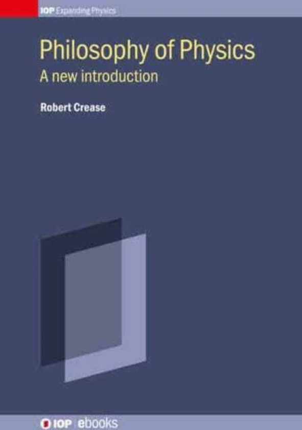 Philosophy of Physics  A new introduction