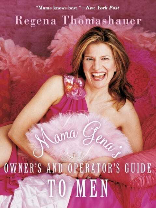 Mama Gena's Owner's and Operator's Guide to Men