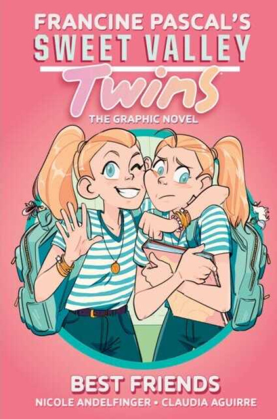 Sweet Valley Twins: Best Friends
