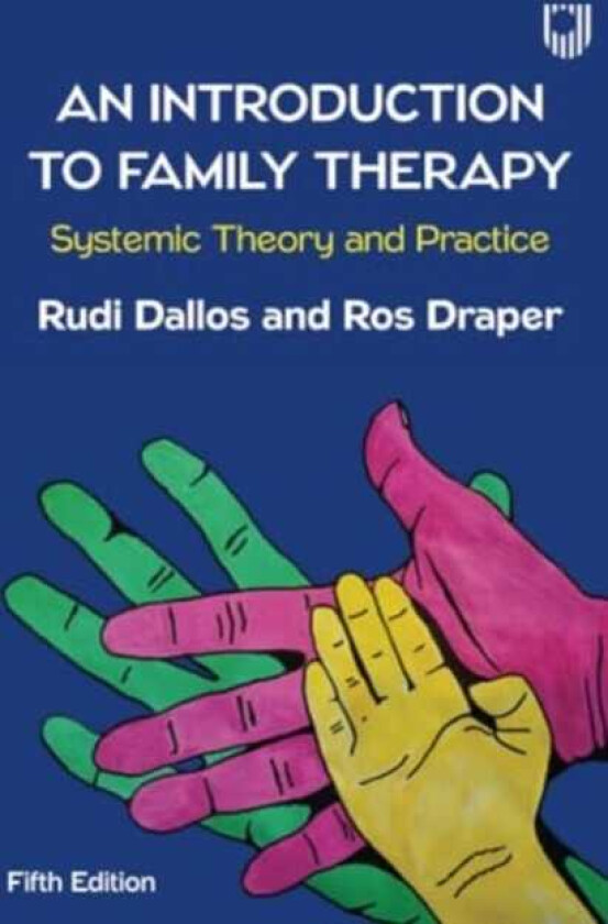 An Introduction to Family Therapy: Systemic Theory and Practice