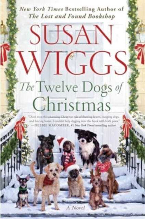 The Twelve Dogs of Christmas A Novel