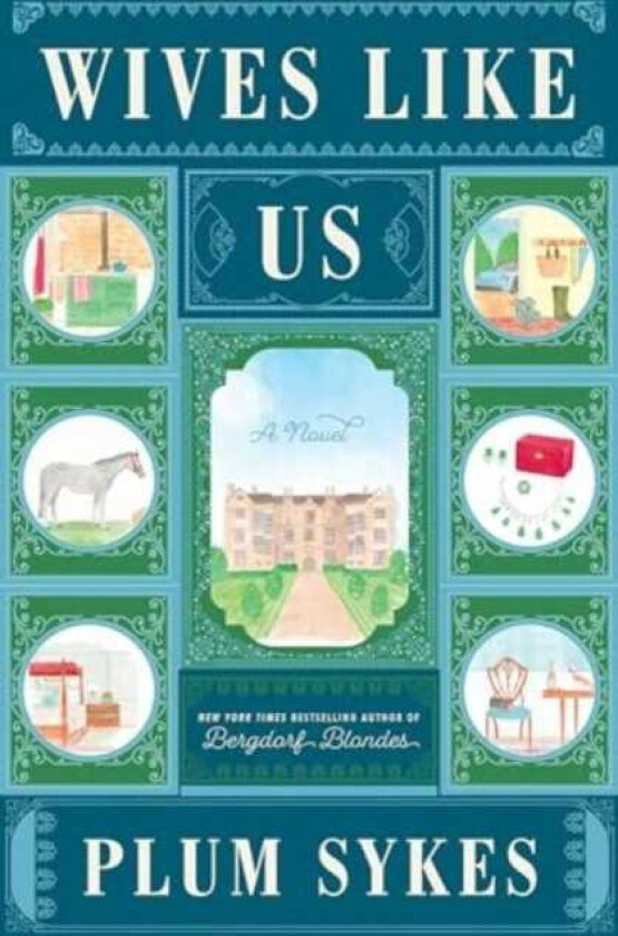 Wives Like Us A Novel