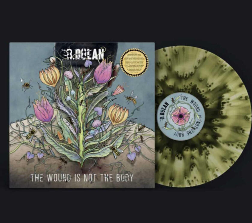 B. Dolan The Wound Is Not The Body LP/Vinyl