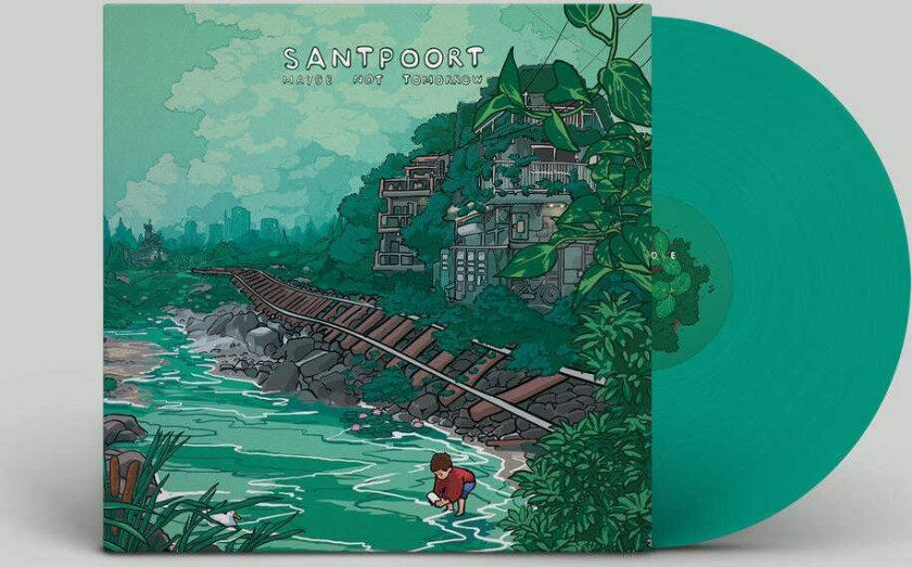 Santpoort maybe not tomorrow LP/Vinyl