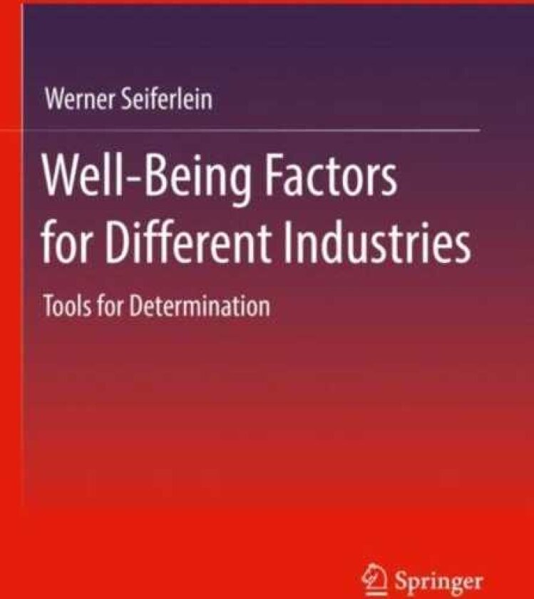 WellBeing Factors for Different Industries Tools for Determination