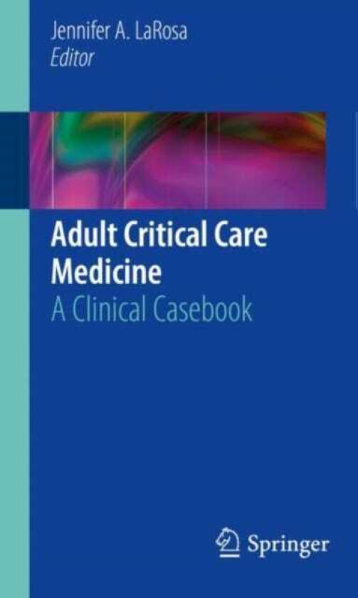 Adult Critical Care Medicine A Clinical Casebook