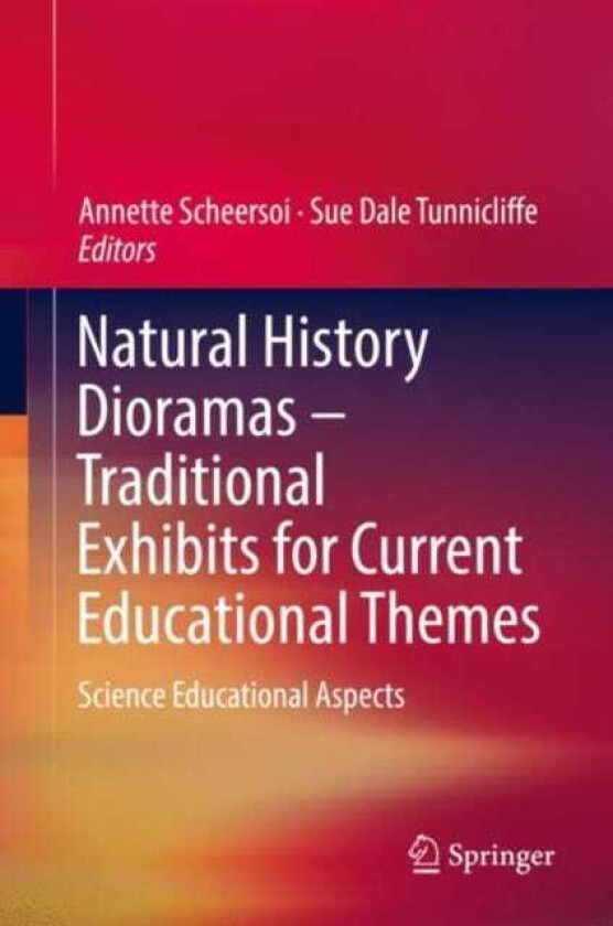 Natural History Dioramas – Traditional Exhibits for Current Educational Themes  Science Educational Aspects