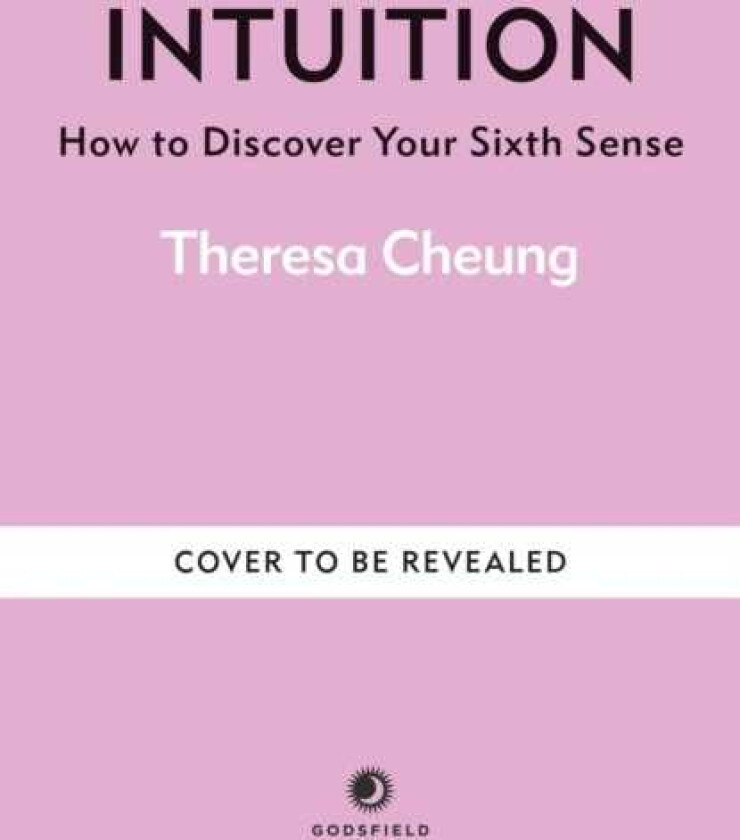 Intuition  How to Discover Your Sixth Sense