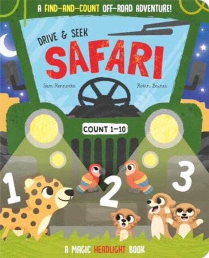 Drive & Seek Safari A Magic Find & Count Adventure