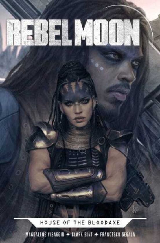 Rebel Moon: House of the Bloodaxe Rebel Moon: House of the Bloodaxe
