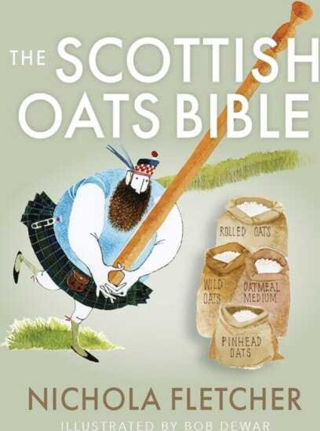 The Scottish Oats Bible