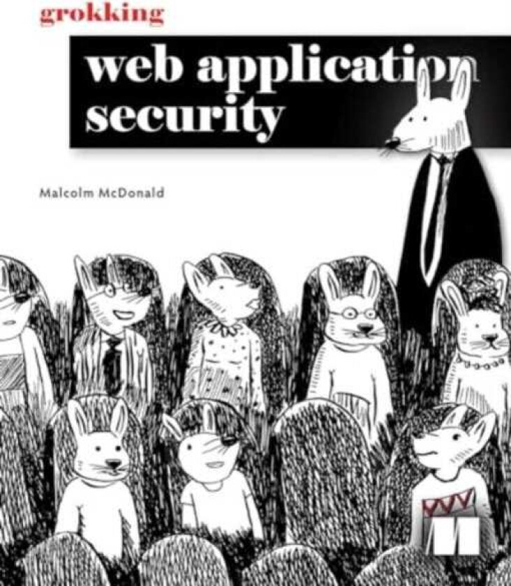 Grokking Web Application Security