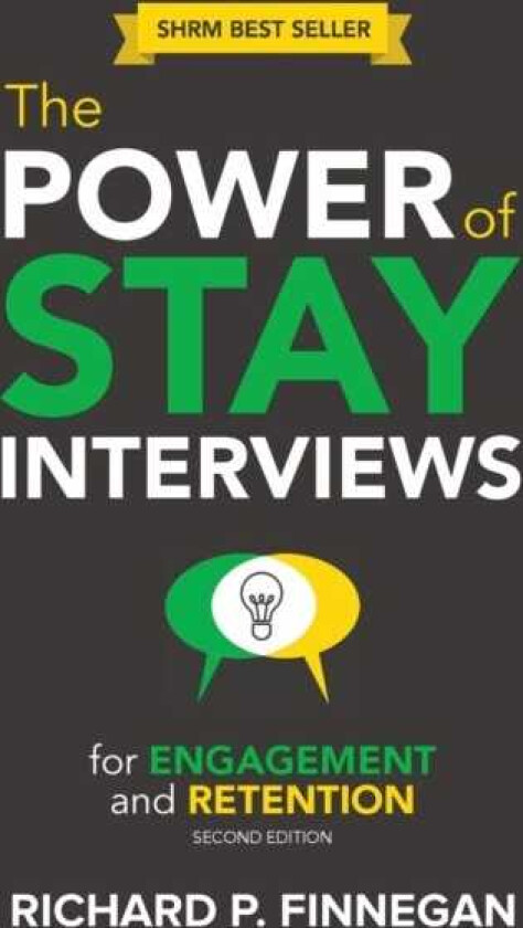 The Power of Stay Interviews for Engagement and Retention