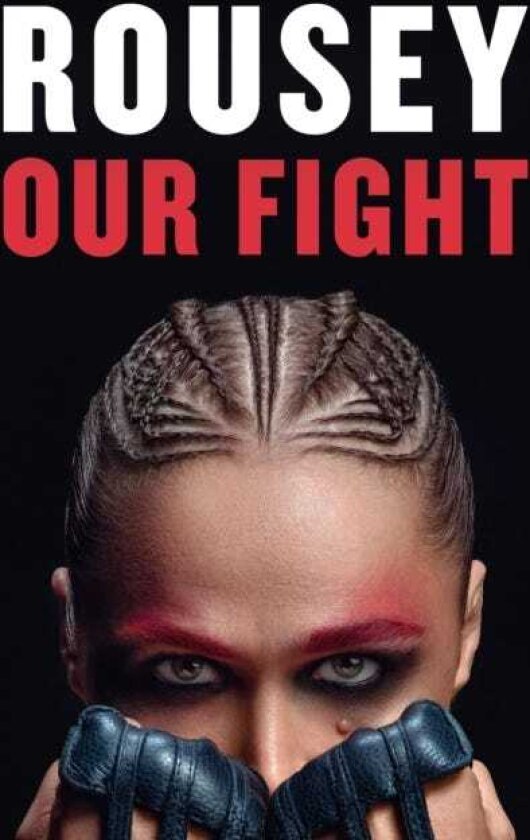Our Fight : A Memoir