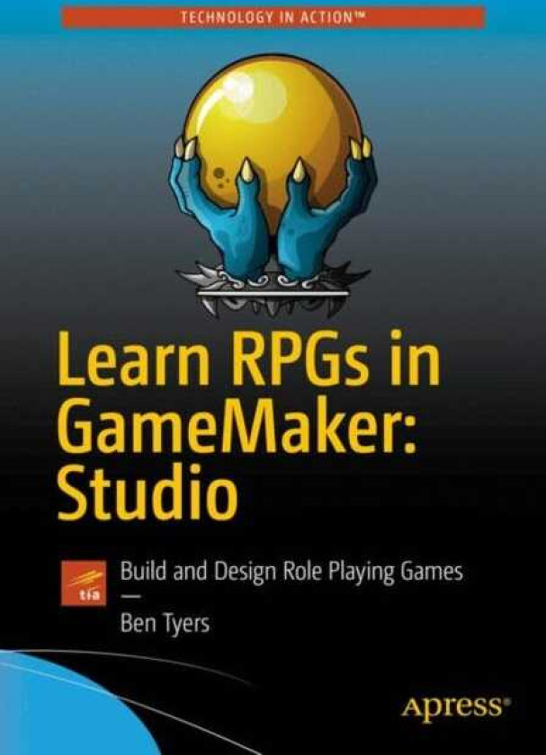 Learn RPGs in GameMaker: Studio  Build and Design Role Playing Games