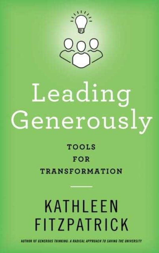 Leading Generously Tools for Transformation