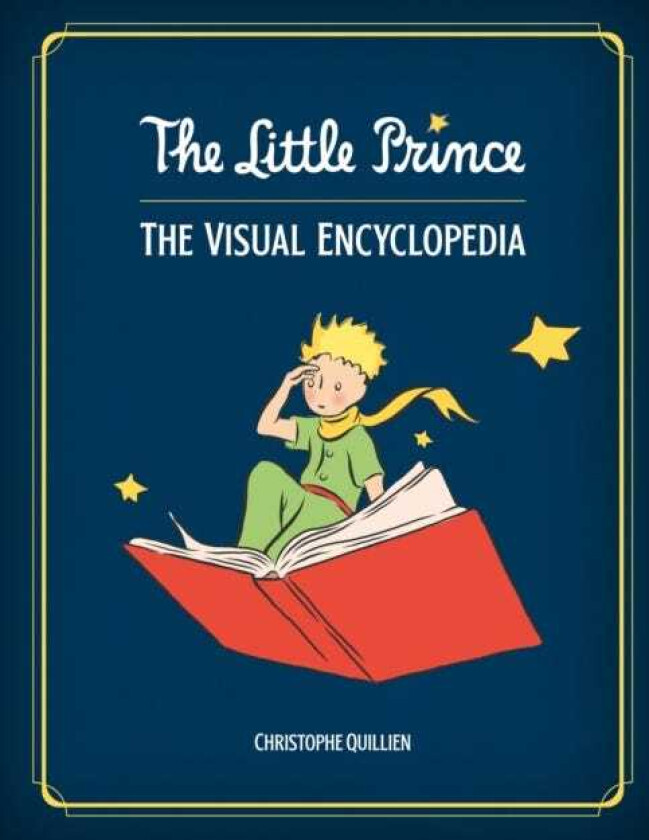 The Little Prince The Visual Encyclopedia