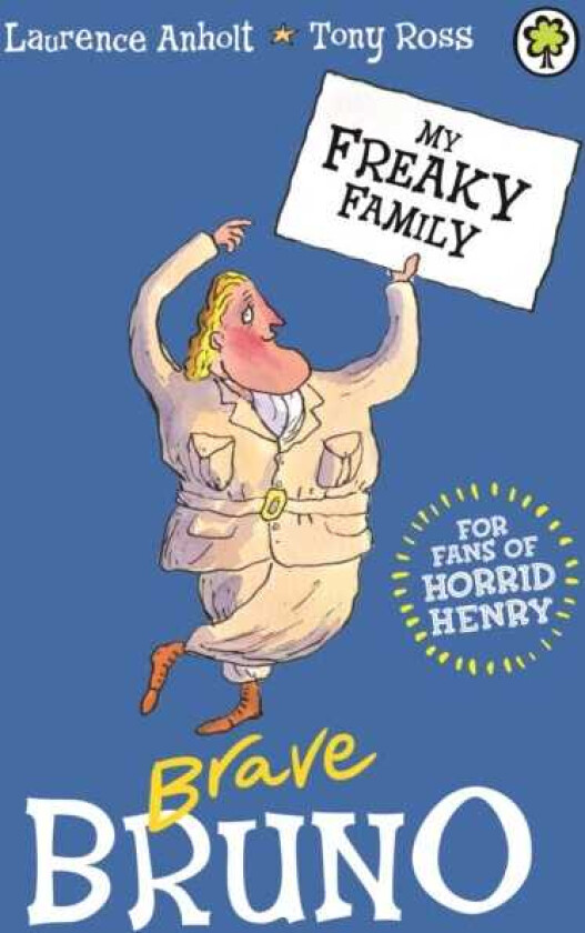 My Freaky Family: Brave Bruno Book 7