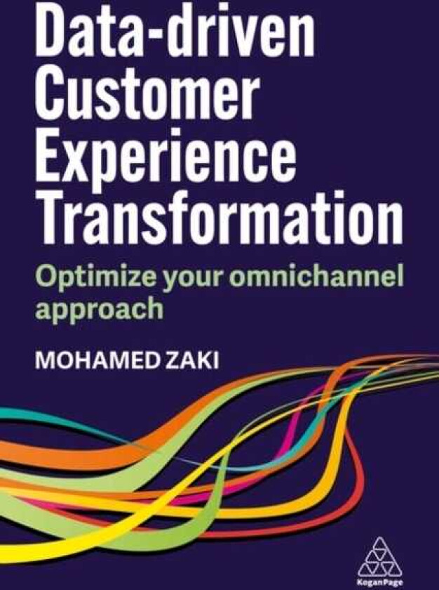 Datadriven Customer Experience Transformation Optimize Your Omnichannel Approach