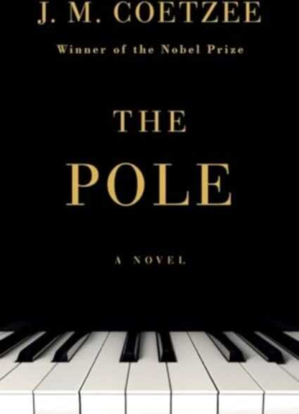 The Pole A Novel