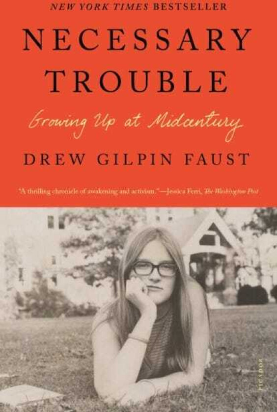 Necessary Trouble Growing Up at Midcentury