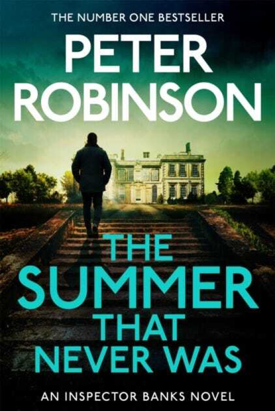 The Summer That Never Was The 13th novel in the number one bestselling Inspector Alan Banks crime series