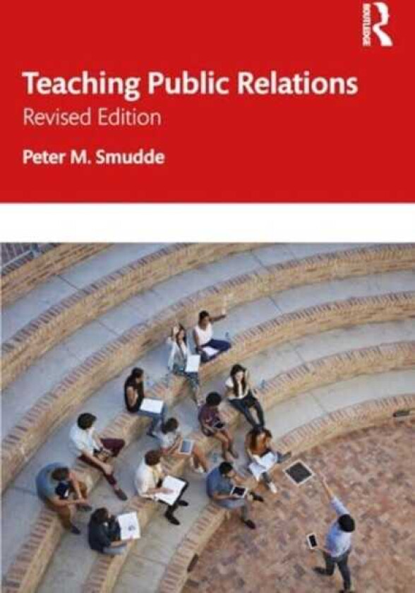 Teaching Public Relations Principles and Practices for Effective Learning