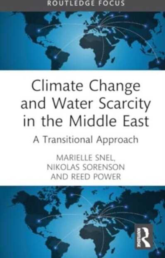 Climate Change and Water Scarcity in the Middle East A Transitional Approach