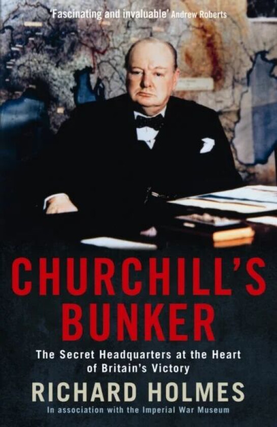 Churchill's Bunker av Richard Holmes