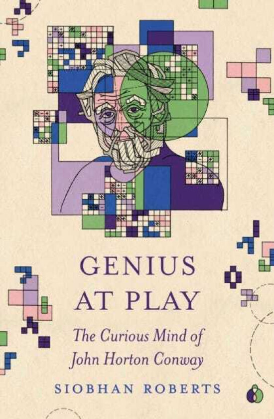 Genius at Play  The Curious Mind of John Horton Conway