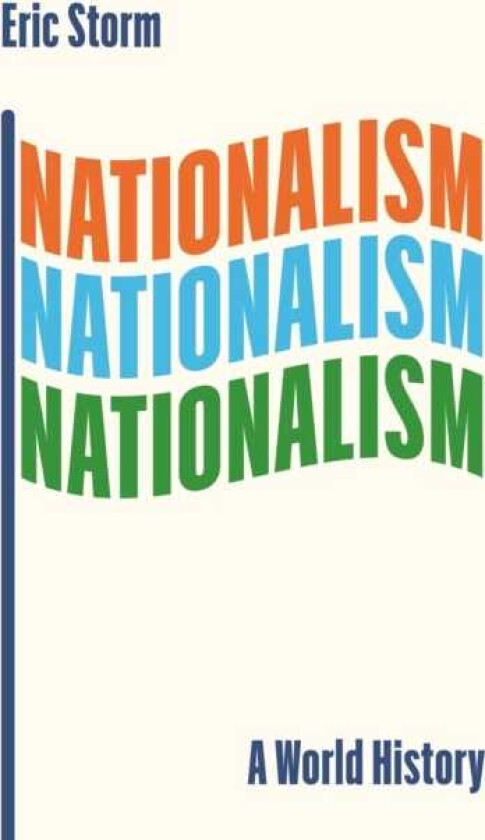 Nationalism A World History