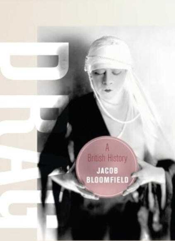 Drag  A British History