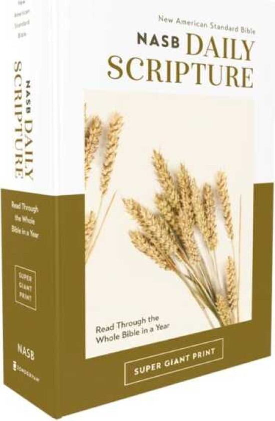 NASB, Daily Scripture, Super Giant Print, Paperback, White/Gold, 1995 Text, Comfort Print 365 Days to Read Through the Whole Bible in a Year