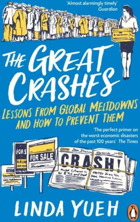 The Great Crashes Lessons from Global Meltdowns and How to Prevent Them