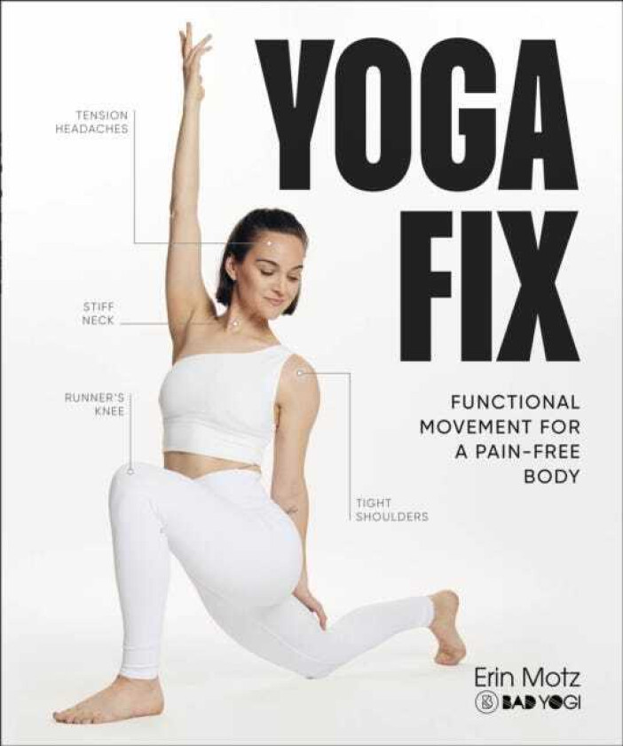 Yoga Fix  Functional Movement for a PainFree Body