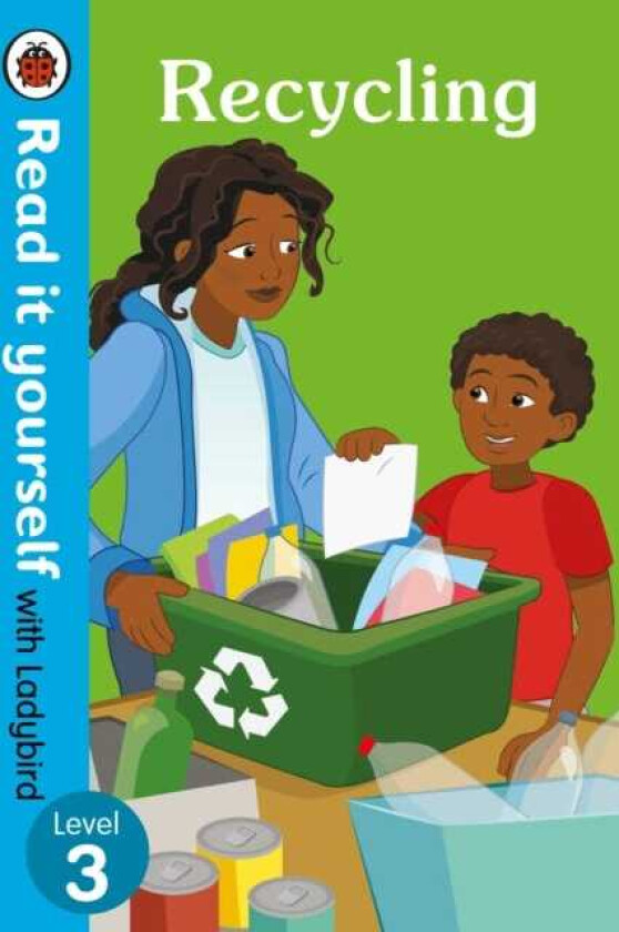 Recycling: Read it yourself with Ladybird Level 3