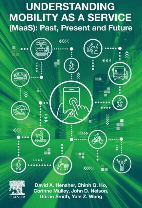 Understanding Mobility as a Service (MaaS) Past, Present and Future