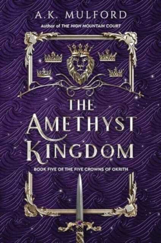 The Amethyst Kingdom A Novel