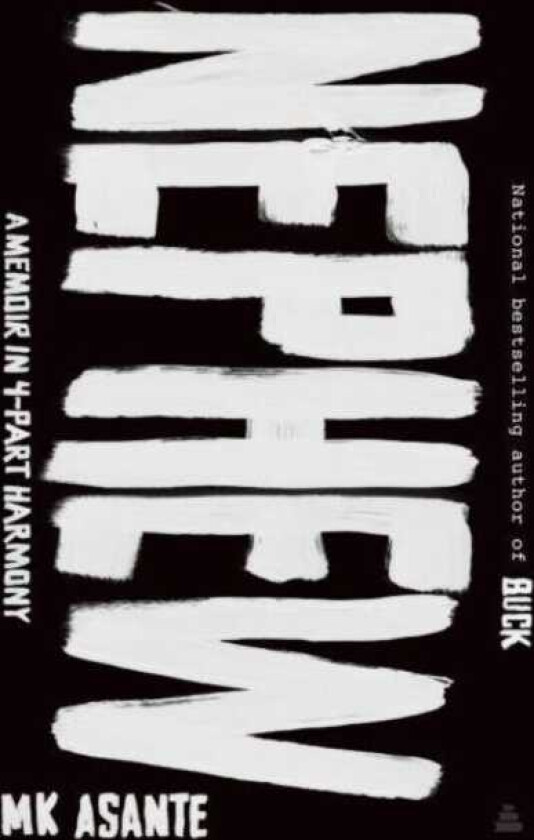 Nephew A Memoir in 4Part Harmony